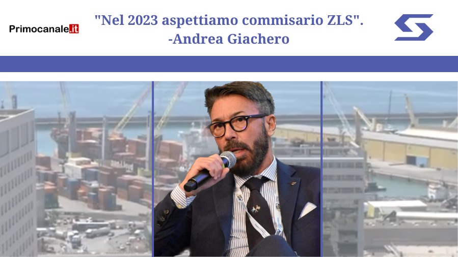 21.12.2022 - Giachero (Spediporto) Nel 2023 aspettiamo commissario zls