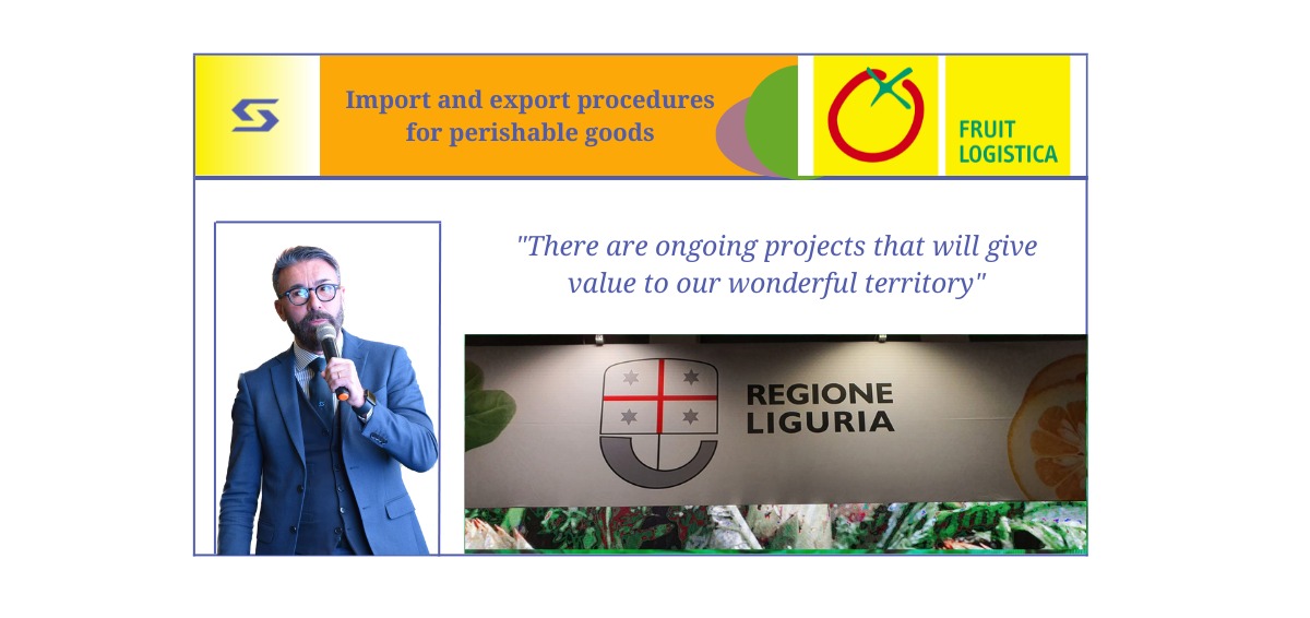 Import and export procedures for perishable goods #fruitlogistica2023